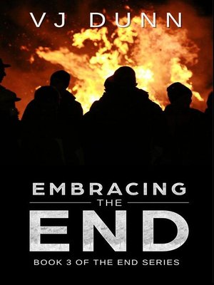 cover image of Embracing the End